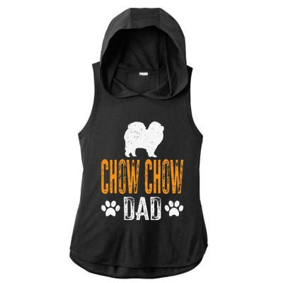 Chow Chow Dad Gift Dog Daddy Chow Chow Father Day Gift Ladies PosiCharge Tri-Blend Wicking Draft Hoodie Tank