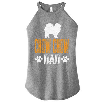 Chow Chow Dad Gift Dog Daddy Chow Chow Father Day Gift Women's Perfect Tri Rocker Tank