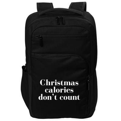 Christmas Calories Dont Count Funny Impact Tech Backpack