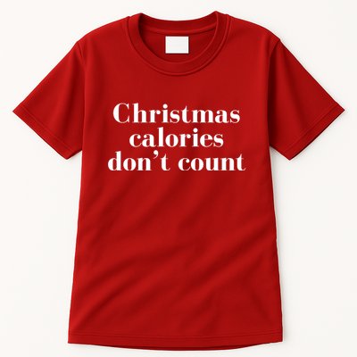 Christmas Calories Dont Count Funny Tall T-Shirt