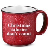 Christmas Calories Dont Count Funny 15oz Campfire Ceramic Mug