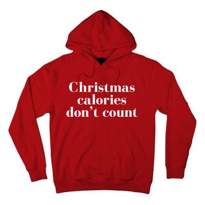 Christmas Calories Dont Count Funny Tall Hoodie