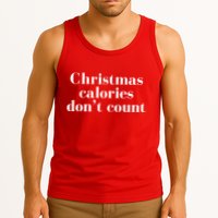 Christmas Calories Dont Count Funny Tank Top