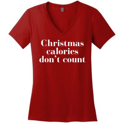 Christmas Calories Dont Count Funny Women's V-Neck T-Shirt