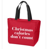 Christmas Calories Dont Count Funny Zip Tote Bag