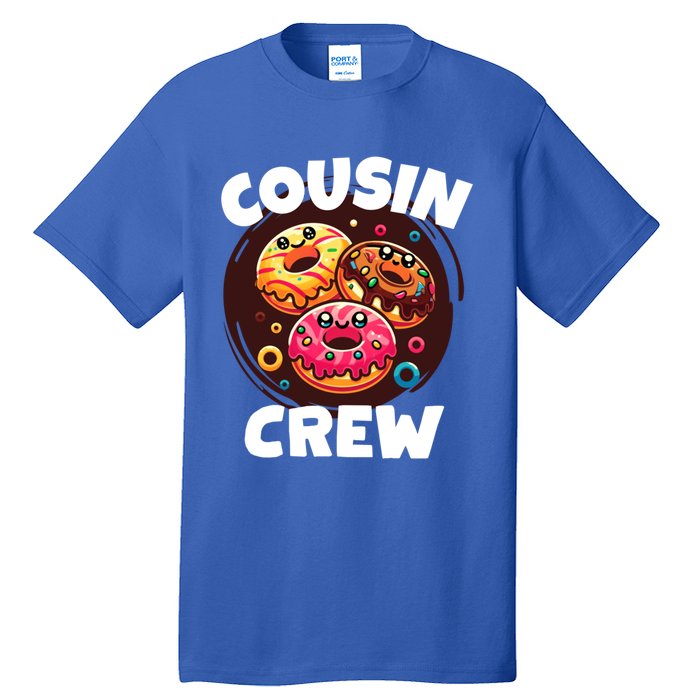 Cousin Crew Donut Lovers Doughnut Squad National Donut Day Cute Gift Tall T-Shirt