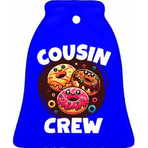 Cousin Crew Donut Lovers Doughnut Squad National Donut Day Cute Gift Ceramic Bell Ornament