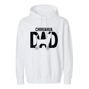 Cute Chihuahua Dog Dad Puppy Lover Father Gift Garment-Dyed Fleece Hoodie