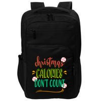 Christmas Calories Dont Count Funny Impact Tech Backpack