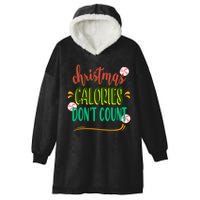 Christmas Calories Dont Count Funny Hooded Wearable Blanket
