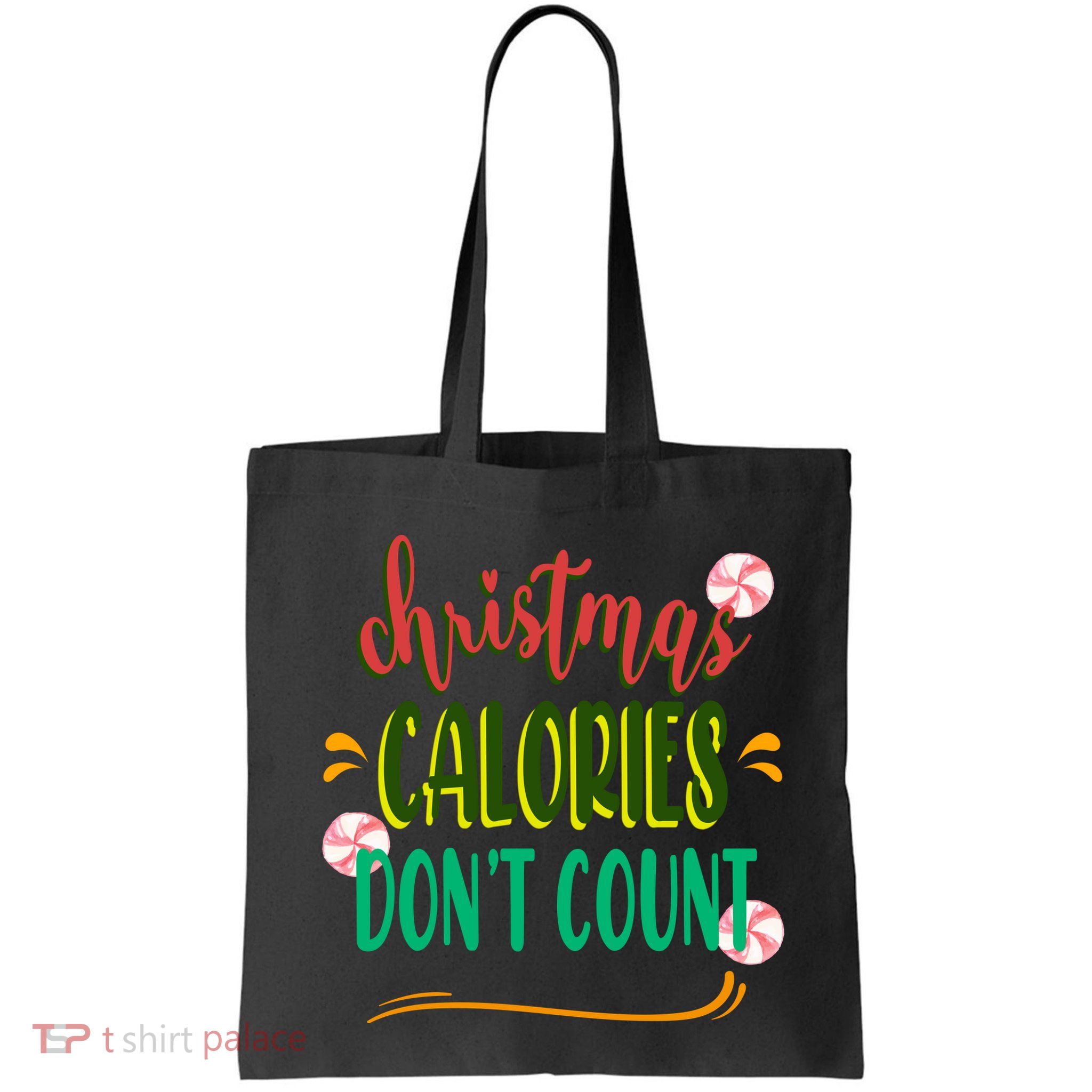 Christmas Calories Dont Count Funny Bag