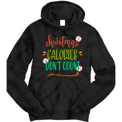 Christmas Calories Dont Count Funny Tie Dye Hoodie