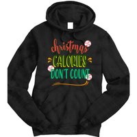 Christmas Calories Dont Count Funny Tie Dye Hoodie
