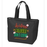 Christmas Calories Dont Count Funny Zip Tote Bag
