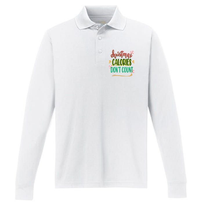 Christmas Calories Dont Count Funny Performance Long Sleeve Polo