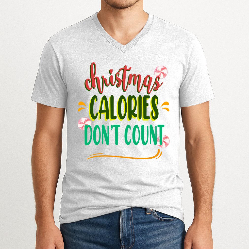 Christmas Calories Dont Count Funny V-Neck T-Shirt