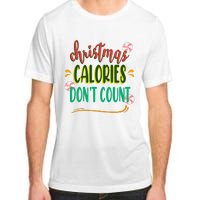 Christmas Calories Dont Count Funny Adult ChromaSoft Performance T-Shirt