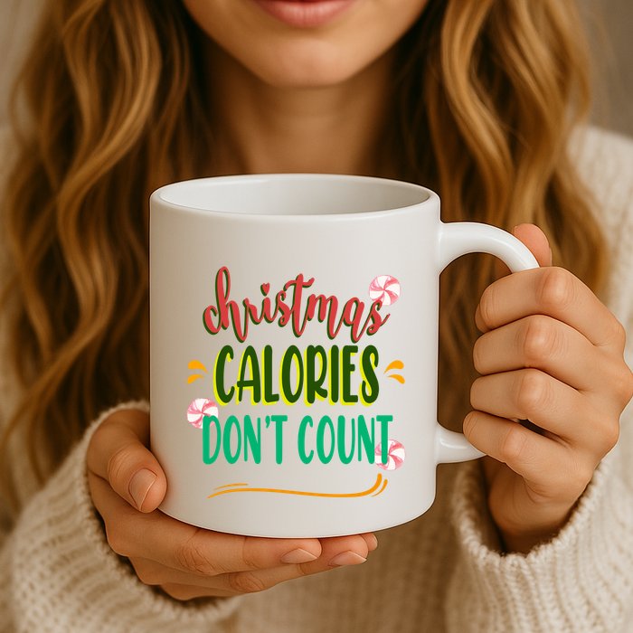 Christmas Calories Dont Count Funny Mug