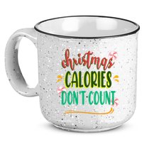 Christmas Calories Dont Count Funny 15oz Campfire Ceramic Mug