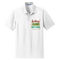 Christmas Calories Dont Count Funny Dry Zone Grid Polo