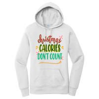 Christmas Calories Dont Count Funny Women's Pullover Hoodie