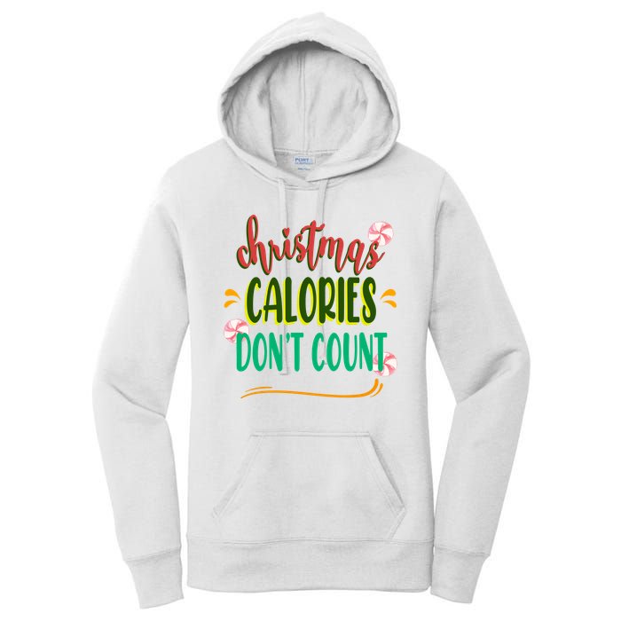 Christmas Calories Dont Count Funny Women's Pullover Hoodie
