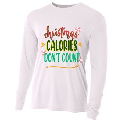 Christmas Calories Dont Count Funny Cooling Performance Long Sleeve Crew