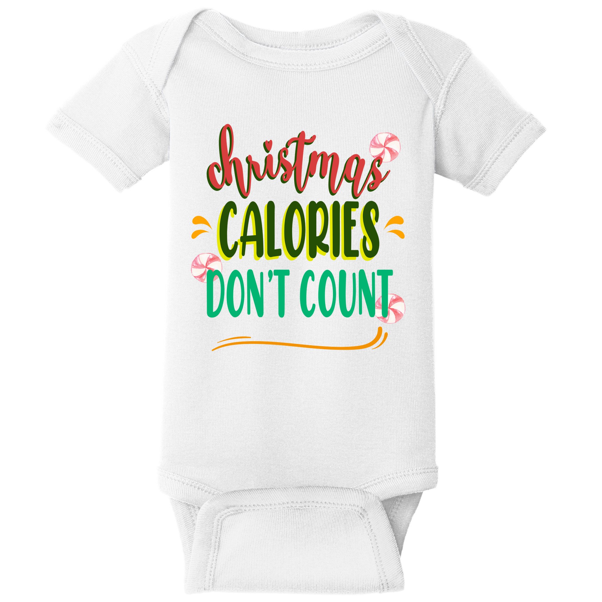 Christmas Calories Dont Count Funny Baby Bodysuit