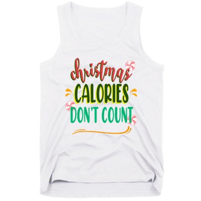 Christmas Calories Dont Count Funny Tank Top