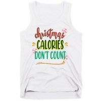 Christmas Calories Dont Count Funny Tank Top