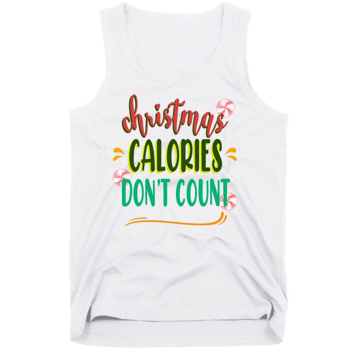 Christmas Calories Dont Count Funny Tank Top