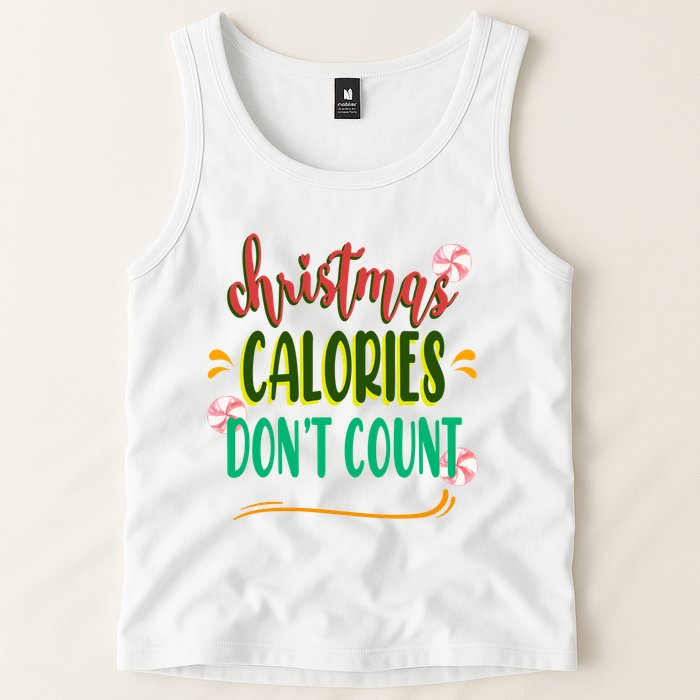 Christmas Calories Dont Count Funny Tank Top