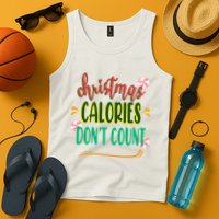 Christmas Calories Dont Count Funny Tank Top