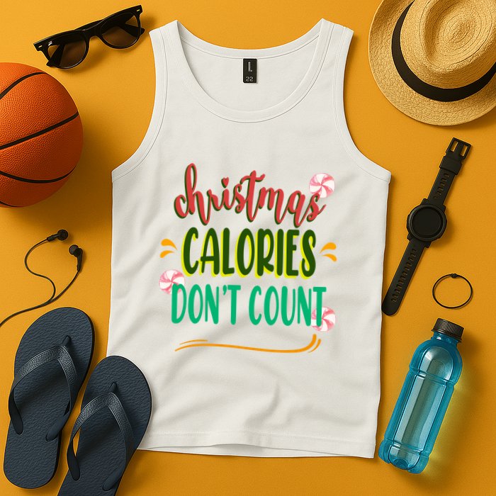 Christmas Calories Dont Count Funny Tank Top