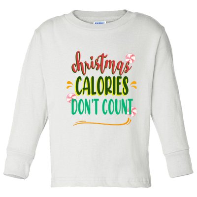 Christmas Calories Dont Count Funny Toddler Long Sleeve Shirt