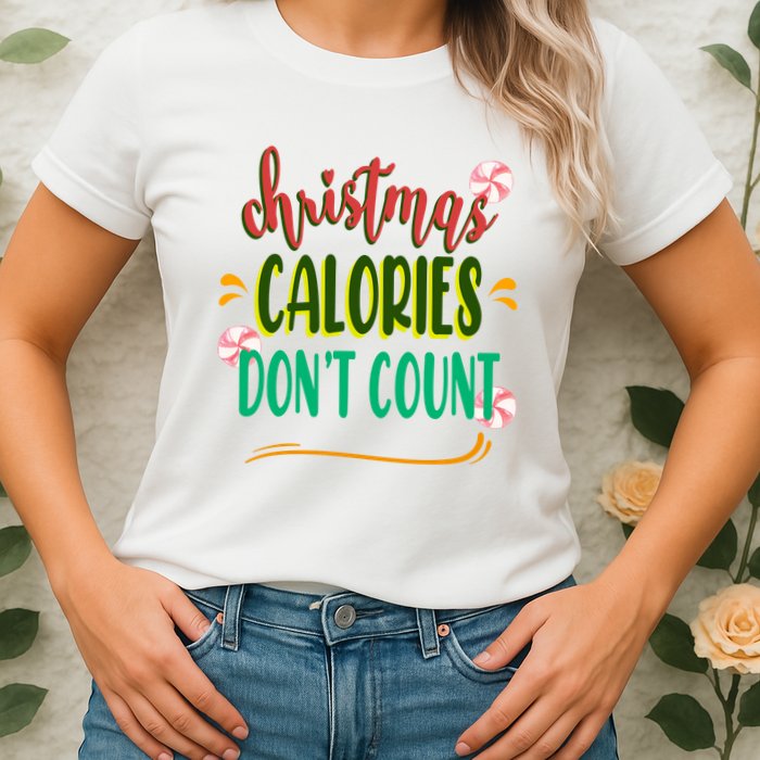 Christmas Calories Dont Count Funny Womens T-Shirt