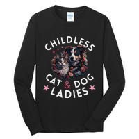 Childless Cat & Dog Ladies Voting For Kamala President 2024 Tall Long Sleeve T-Shirt