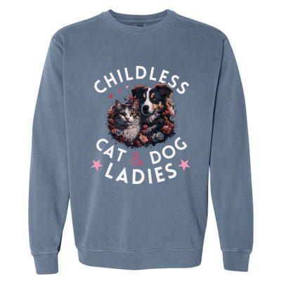 Childless Cat & Dog Ladies Voting For Kamala President 2024 Garment-Dyed Sweatshirt