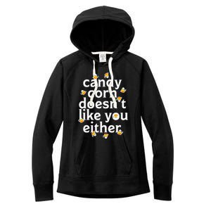 Candy Corn Doesn't Like You Either Women's Fleece Hoodie