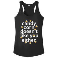 Candy Corn Doesn't Like You Either Ladies PosiCharge Competitor Racerback Tank