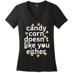 Candy Corn Doesn't Like You Either Women's V-Neck T-Shirt