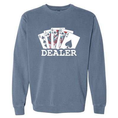 Casino Card Dealer Poker & Blackjacks Gamblers Garment-Dyed Sweatshirt