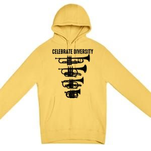 Cool Celebrate Diversity Trumpet Gift Cute Flugelhorn Cornet Premium Pullover Hoodie