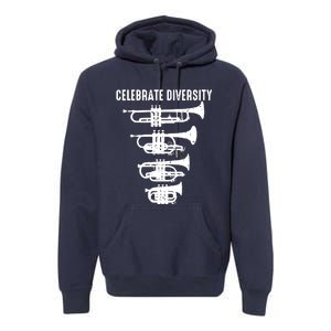 Cool Celebrate Diversity Trumpet Gift Cute Flugelhorn Cornet Premium Hoodie