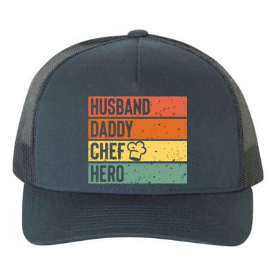 Chef Cook Dad Husband Daddy Hero Fathers Day Gift Tee Yupoong Adult 5-Panel Trucker Hat