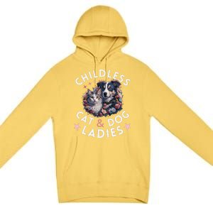 Childless Cat & Dog Ladies Voting For Kamala President 2024 Premium Pullover Hoodie