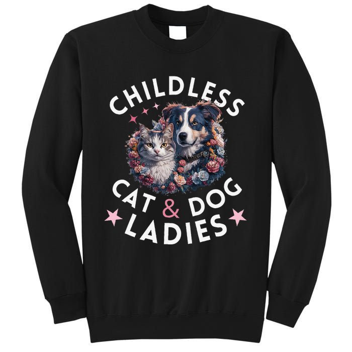 Childless Cat & Dog Ladies Voting For Kamala President 2024 Sweatshirt