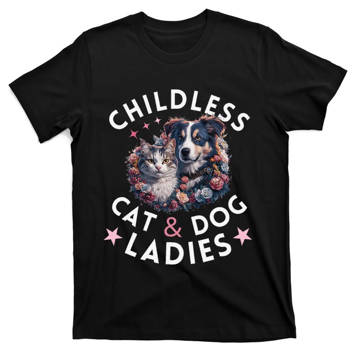 Childless Cat & Dog Ladies Voting For Kamala President 2024 T-Shirt