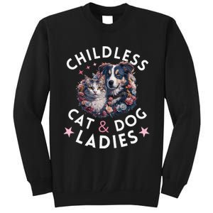 Childless Cat & Dog Ladies Voting For Kamala President 2024 Tall Sweatshirt