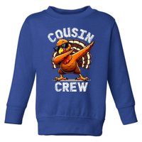 Cousin Crew Dabbing Turkey Thanksgiving Celebration Cute Gift Toddler Sweatshirt